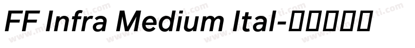 FF Infra Medium Ital字体转换